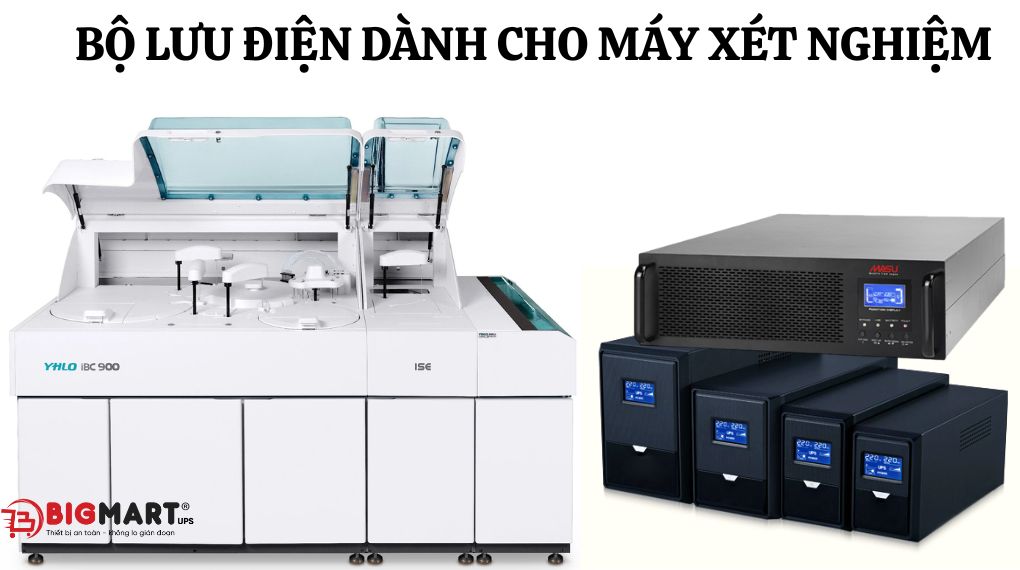 Bộ lưu điện cho máy xét nghiệm