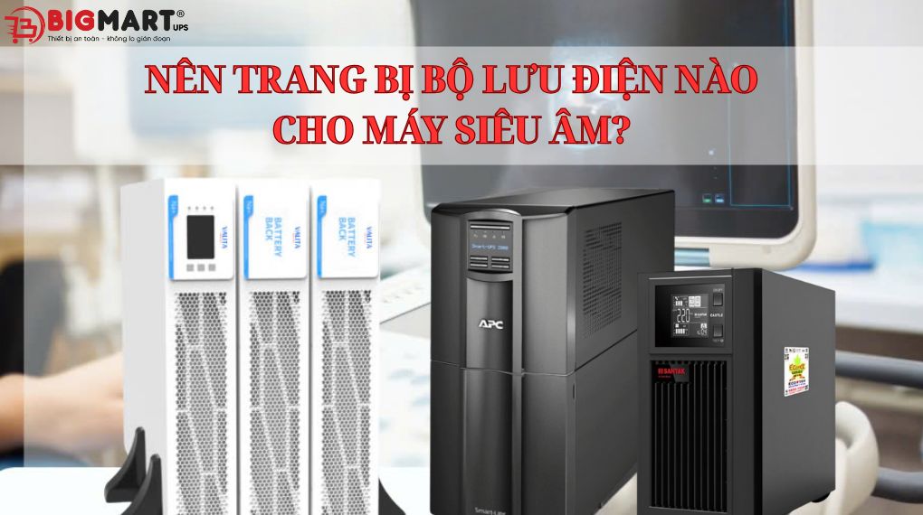 trang bị bộ lưu điện cho máy siêu âm