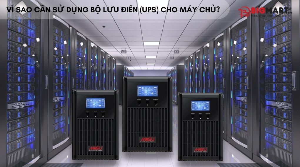 Vì sao cần sử dụng bộ lưu điện cho máy chủ?
